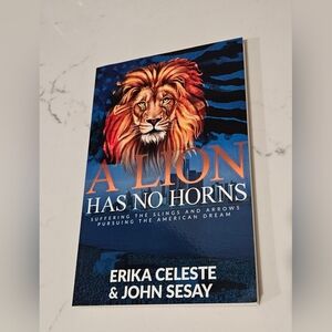 BOGO The Lion Has No Horns: Suffering the Slings and Arrows Book